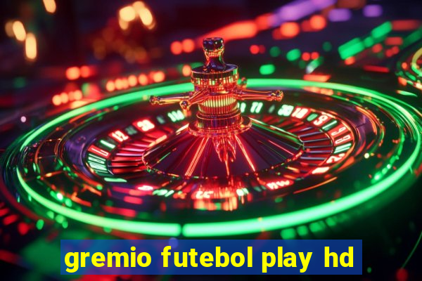 gremio futebol play hd